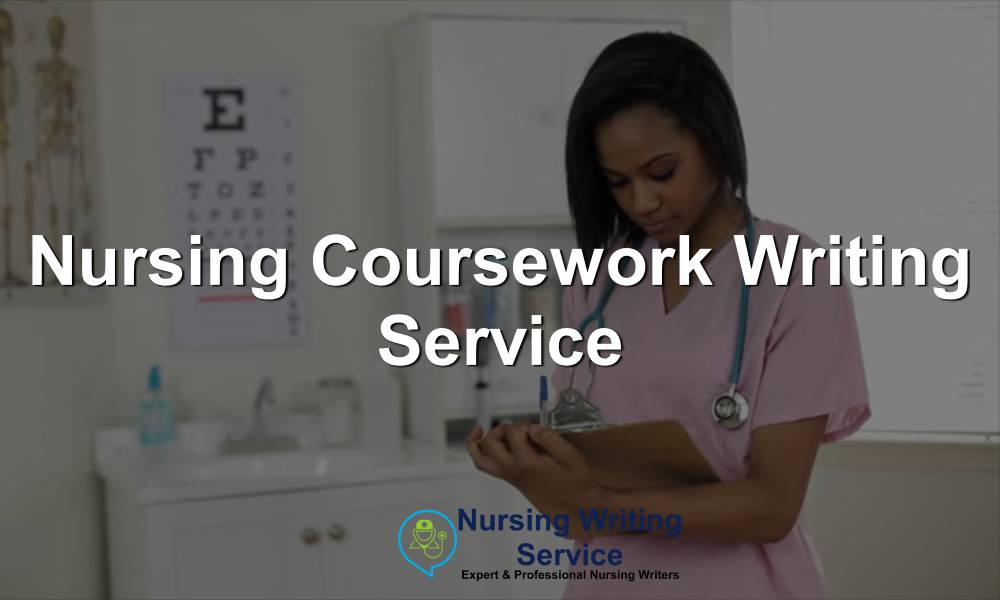 Nursing Coursework Writing Service