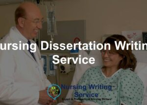 Nursing Dissertation Writing Service