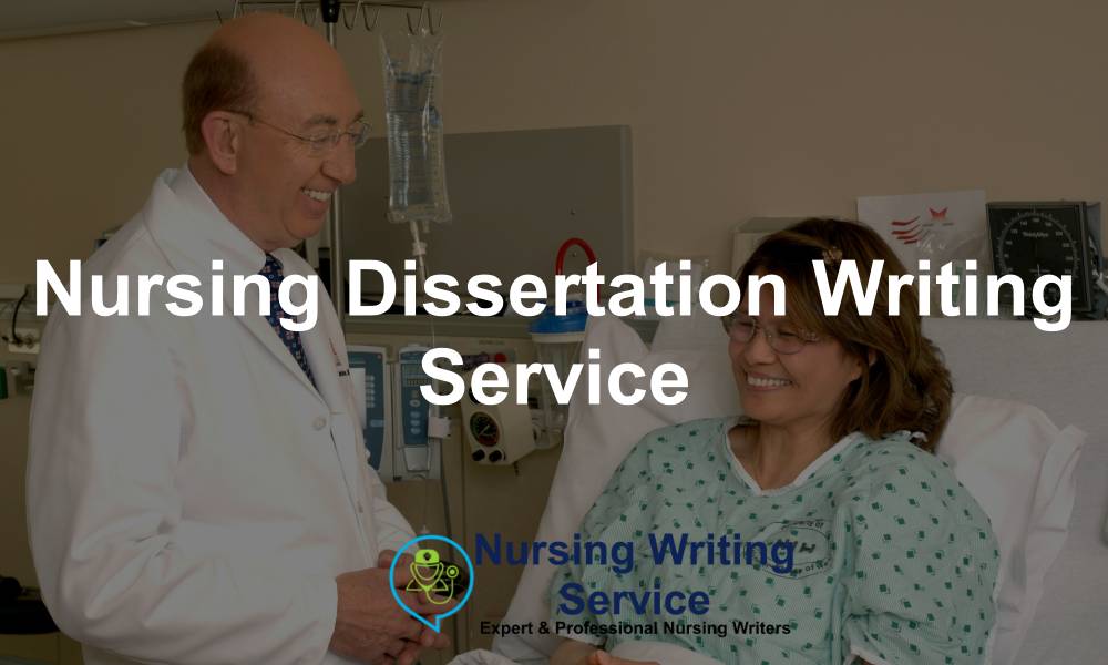 Nursing Dissertation Writing Service