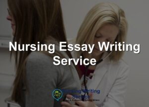 Nursing Essay Writing Service