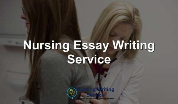 Nursing-Essay-Writing-Service Nursing Essay Writing Service